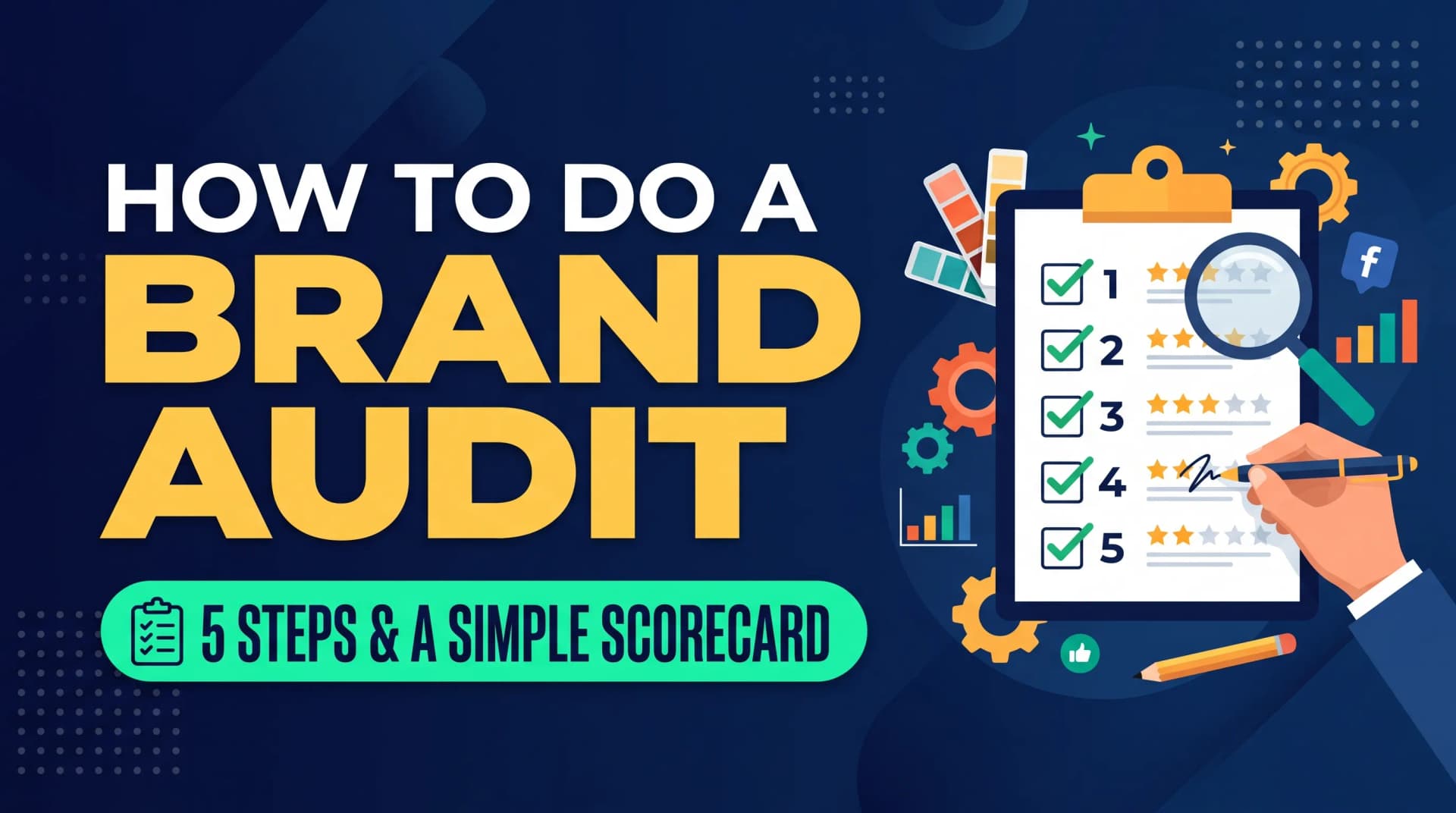 Brand Audit Guide: How to Check Your Brand Inside and Out